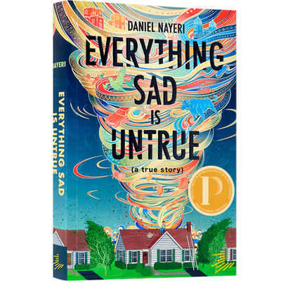英文原版 所有的悲伤都是不真实的 Everything Sad Is Untrue 青少年读物