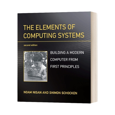 英文原版 The Elements of Computing Systems 计算系统的要素 第2版 英文版 进口英语原版书籍