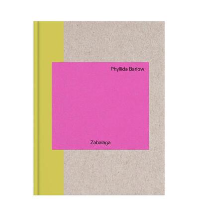 【预售】英国雕塑家PhyllidaBarlow在萨巴拉加英文艺术家艺术工作室进口原版图书精装Phyllida Barlow: In ZabalagaPhillyda Bar