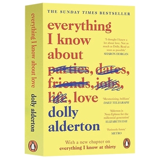 Everything I Know About Love 英文原版书 人物传记 我所知道关于爱的每件事 英文版原版英语书籍