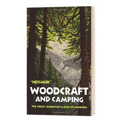 英文原版 Woodcraft and Camping  木工技术和野营 英文版 进口英语原版书籍