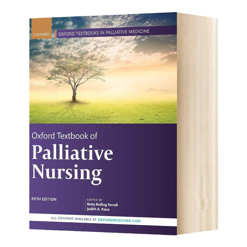 现货Oxford Textbook of Palliative Nursing 牛津姑息护理教科书 英文原版