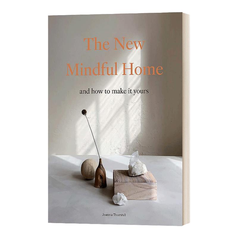 The New Mindful Home 新的心灵家园 室内设计师乔安娜 桑希尔作品 英文原版