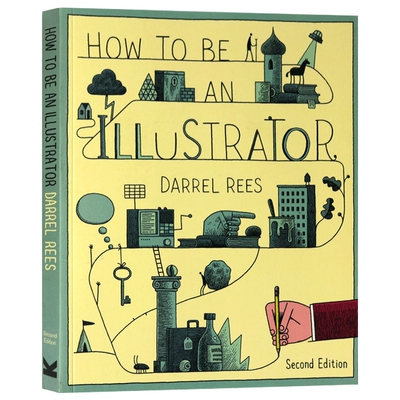 英文原版 如何成为一名插画师 How to be an Illustrator Second Edition 绘画艺术教材 商业插画技法教程书籍 英文版进口英语书