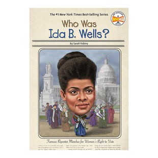 【现货】艾达·贝尔·韦尔斯是谁? Who Was Ida B. Wells? 英文原版图书籍进口正版 Sarah Fabiny Who HQ
