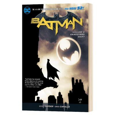 蝙蝠侠卷6 墓地转移 英文原版 Batman Vol. 6 Graveyard Shift The New 52 全英文版 Scott Snyder 进口原版英语书籍