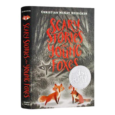 狐狸们的恐怖故事 Scary Stories for Young Foxes 英文原版 Christian McKay Heidicker 全英文版进口原版英语书籍