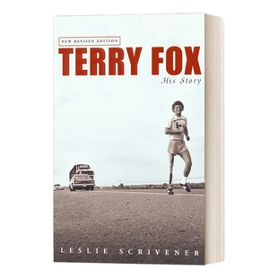 英文原版 Terry Fox His Story Revised 特里·福克斯传记 修订版 Leslie Scrivener 英文版 进口英语原版书籍