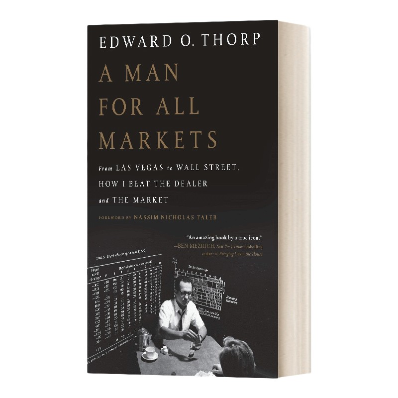 英文原版 A Man for All Markets 战胜一切市场的人 从拉斯维加斯到华尔街 美国“赌神”爱德华 索普 自传 英文版 进口英语书籍