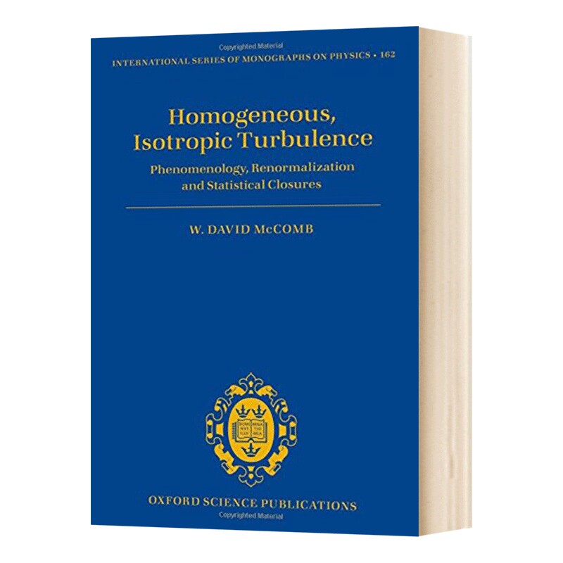 英文原版 Homogeneous Isotropic Turbulence 均质与各向同性湍流 现象学 重整化与统计学上的包特性 英文版 进口英语原版书籍