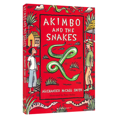 Alexander McCall Smith Akimbo and the Snakes 阿基姆博和蛇 章节小说 小学英语课外读物 英文原版进口儿童图书