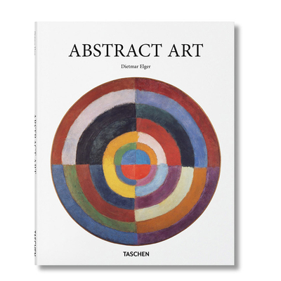 【现货】Abstract Art[基础艺术]抽象主义 绘画作品集画集画册 进口原版英文图书[TASCHEN]
