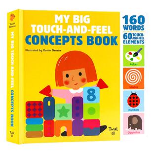 英文原版 My Big Touch-and-Feel Concepts Book 160词 触摸书 幼儿早教启蒙纸板书 Twirl精装 英文版 进口英语原版书籍