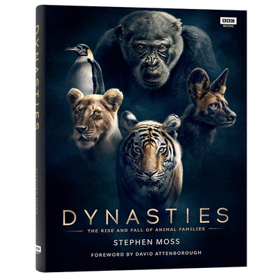 王朝 动物王国兴衰史 英文原版书 Dynasties The Rise and Fall of Animal Families BBC出品纪录片自然科普摄影 英文版进口书籍