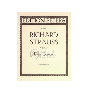 施特劳斯 唐吉袔德 op35 大提琴独奏 德国彼得斯原版进口乐谱书 Strauss Don Quixote Cello EP4189F
