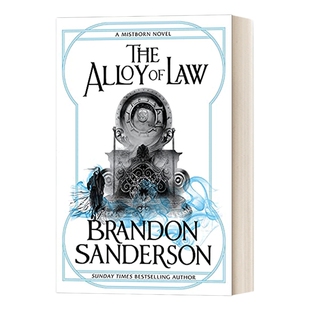 英文原版小说 The Alloy of Law 迷雾之子 外传1 执法熔金 英文版 进口英语原版书籍