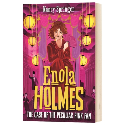 英文原版 Enola Holmes 4: The Case of the Peculiar Pink Fan 福尔摩斯小姐4 英版 英文版儿童全英语书