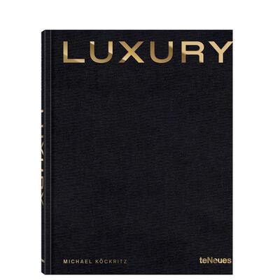 【预售】奢华英文摄影综合作品进口原版外版书精装14岁以上Luxury Michael Koeckritz teNeues