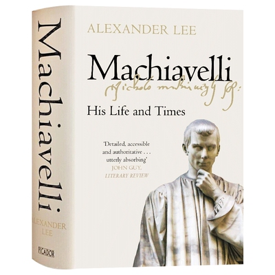 马基雅维里 他的生活与时代 英文原版 Machiavelli His Life and Times 人物传记 英文版 进口英语书籍