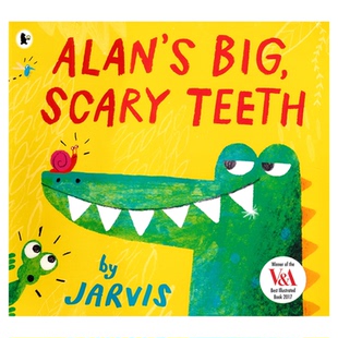 英文原版 Alan's Big, Scary Teeth 艾伦可怕的大牙齿 荣获2017年V&A绘本大奖 儿童故事绘本 亲子读物 情商管理