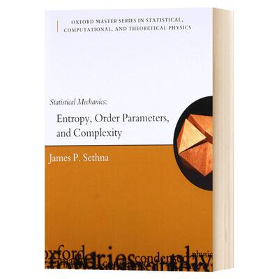 统计力学：熵，规则参数和复杂性指征 英文原版 Statistical Mechanics  英文版 James P. Sethna 全英文版进口原版英语书籍