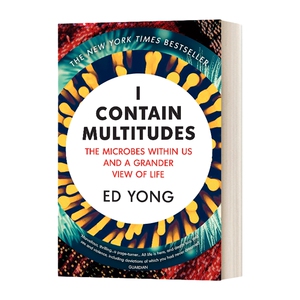 英文原版 I Contain Multitudes 我包罗万象 微生物视野下的生命图景全纪录 人体微生物的奥秘 英文版 进口英语原版书籍