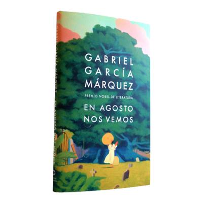 西班牙语原版 我们八月见 精装 加西亚·马尔克斯遗作 En agosto nos vemos / Until August 百年孤独 Gabriel García Márquez