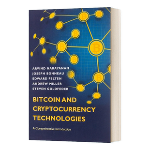 英文原版 Bitcoin and Cryptocurrency Technologies 比特币和加密货币技术 一个全面的介绍 精装 英文版 进口英语原版书籍