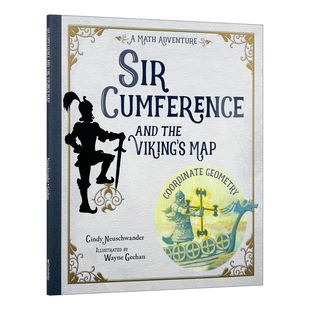 Sir Cumference and the Viking's Map 圆周骑士与维京地图 STEM 少儿课外阅读 绘本图画书 Cindy Neuschwander