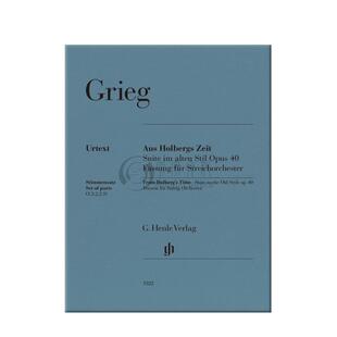 格里格 霍尔堡时代 op40 弦乐分谱 亨乐原版乐谱书 Grieg Aus Holbergs Zeit Suite im alten Stil Streichorchester HN3322