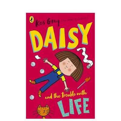 【现货】【黛西的冒险故事】生活的烦恼 Daisy and the Trouble with Life 原版英文儿童章节书
