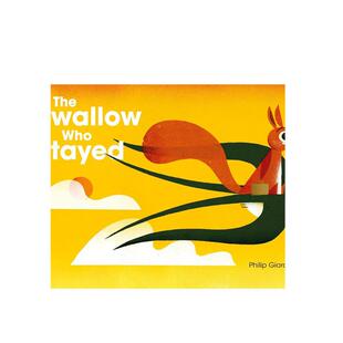 【预售】留守的燕子英文儿童绘本动物生态环保精装进口原版外版书6岁-9岁The Swallow Who Stayed Philip Giordano Greystone bo