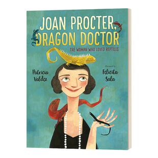 Joan Procter, Dragon Doctor 龙医生琼普罗克特 喜欢爬行动物的女人 精装绘本 英文原版