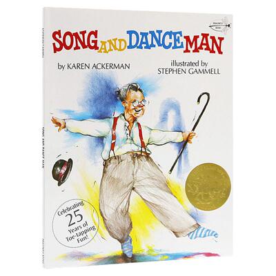 Song and Dance Man 歌舞爷爷 英文原版启蒙绘本 1989年凯迪克金奖 Karen Ackerman 英文版 蜻蜓系列 唱歌与跳舞的先生 进口英语书