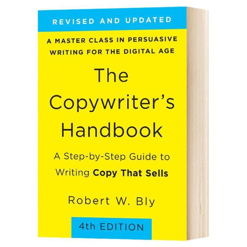 The Copywriters Handbook 文案创作完全手册 英文原版 Robert W. Bly 英文版 进口英语书籍