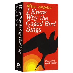 我知道笼中鸟为何歌唱 英文原版人物传记 I Know Why the Caged Bird Sings 外国女性小说 英文版自传体小说 正版进口书籍