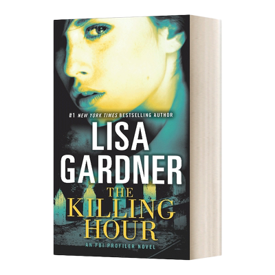 英文原版 The Killing Hour an FBI Profiler Novel 双重失踪 FBI心理分析员系列 Lisa Gardner丽莎?加德纳 英文版 进口英语书籍