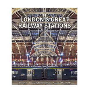 【现货】伦敦的宏伟地铁站建筑London’s Great Railway Stations英文设计原版进口图书书籍