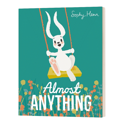 英文原版 Almost Anything 苏菲·海恩 几乎任何事情 英文版 进口英语原版书籍