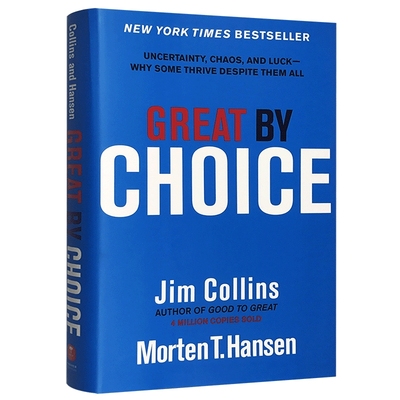 正版 选择卓越 英文原版 精装 Great by Choice 吉姆柯林斯 Jim Collins 从优秀到卓越 英文版 企业管理 自我提升书籍 进口英语书
