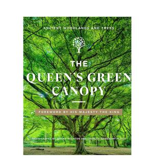 【预售】女王的林地：古林场与树木英文摄影自然景观进口原版外版书精装The Queen’s Green Canopy：Ancient Woodlands and Tre