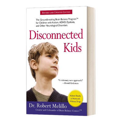 英文原版 Disconnected Kids 不一样的孩子 开创性的大脑平衡计划 针对自闭症 多动症和其他神经障碍儿童 英文版 进口英语原版书籍