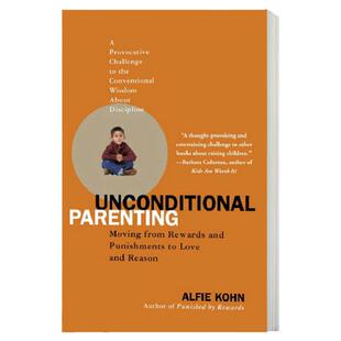无条件养育 Unconditional Parenting 英文原版 Alfie Kohn 家庭育儿 英文版进口原版英语书籍