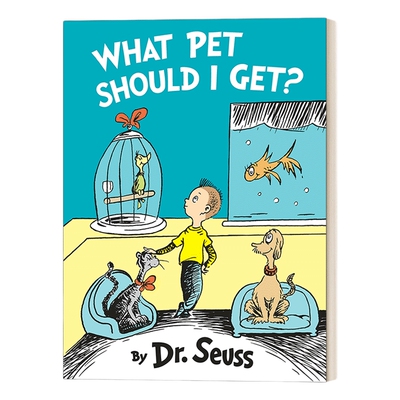 英文原版 What Pet Should I Get 我应该养什么宠物 苏斯博士 精装 Classic Seuss 英文版 进口英语原版书籍