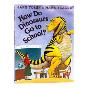 家有恐龙系列 习惯养成 英文原版绘本 How Do Dinosaurs Go To School 亲子共读图画故事书 平装大开 全彩趣味插画 英语读物