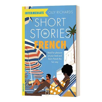 Short Stories in French for Intermediate Learners 中级法语短篇小说
