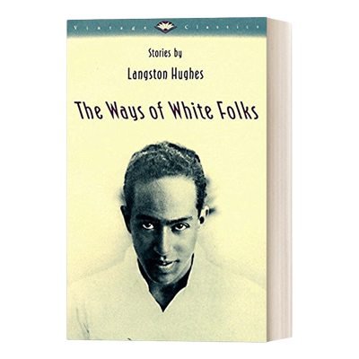 英文原版小说 The Ways of White Folks 白人的方式 兰斯顿 休斯 短篇小说集 英文版 进口英语原版书籍