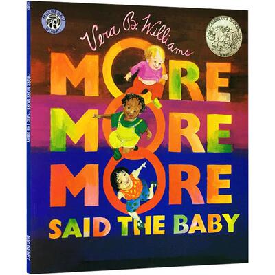 进口英文原版绘本MORE MORE MORE SAID THE BABY宝贝还有更多 凯迪克银奖大开图画书儿童启蒙英语阅读亲子共读故事童书送音频