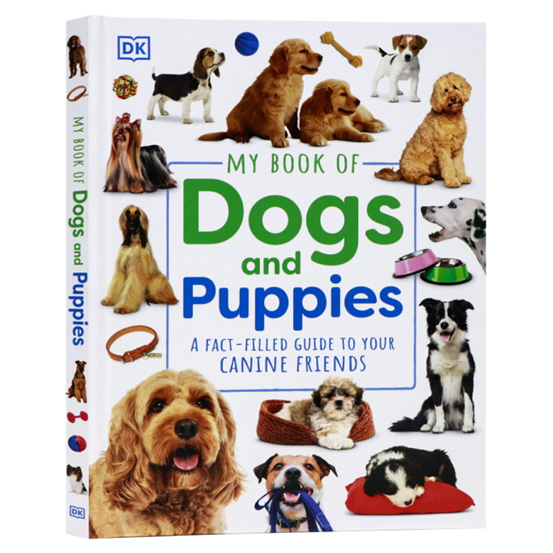 DK 我的狗狗之书 英文原版百科 My Book of Dogs and Puppies 动物科普了解狗品种习性精装全彩插画知识百科书籍进口英语原版书