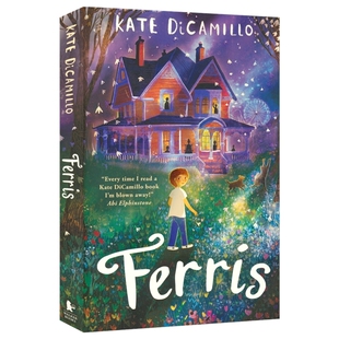 Kate DiCamillo Ferris 费里斯的夏天 纽伯瑞奖得主作品 蓝思值630L 都是戴茜惹的祸作者新书 英语章节小说 英文原版进口儿童图书